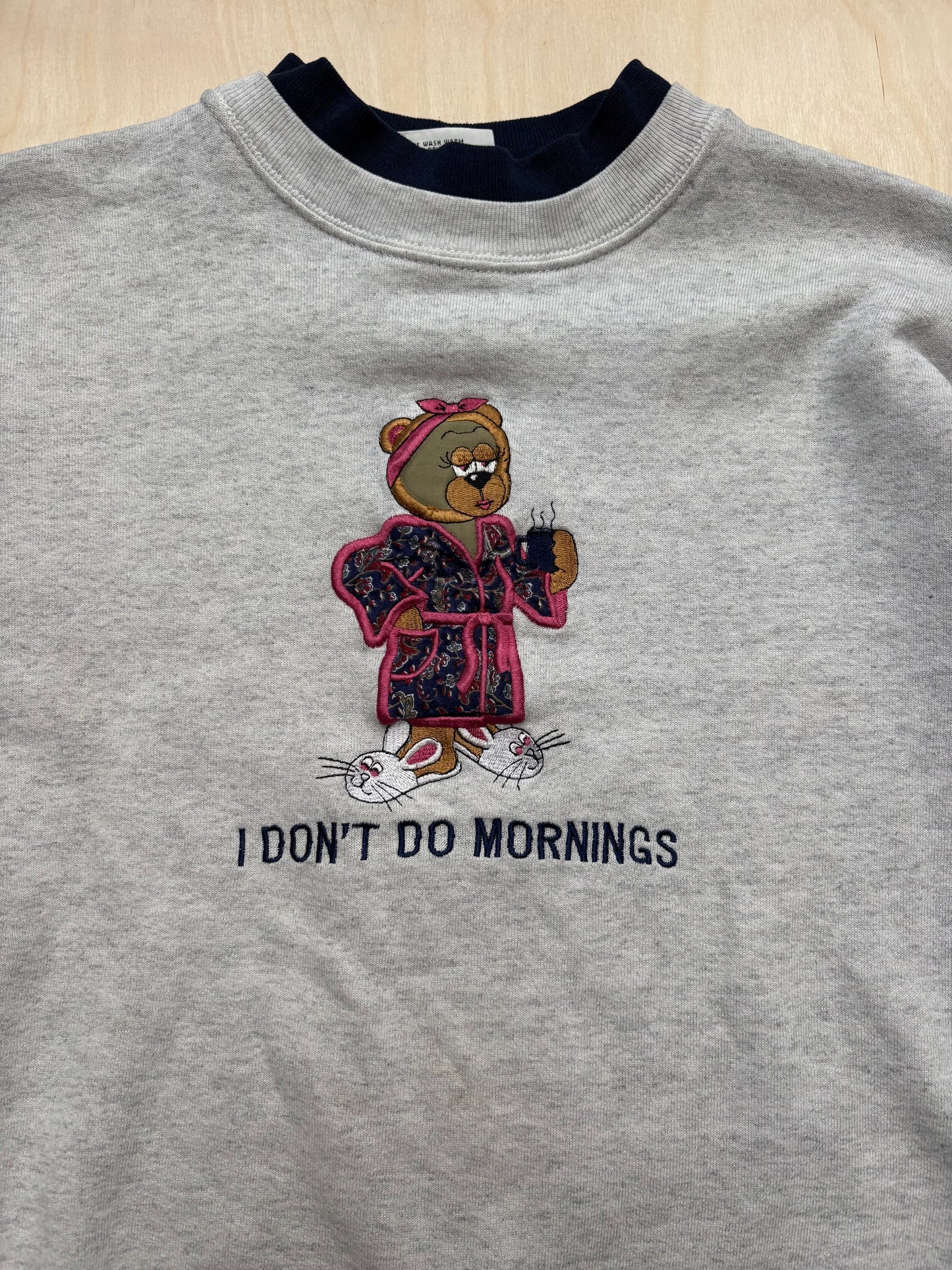 “I Don’t Do Mornings” 90’s Sweatshirt | Size “
